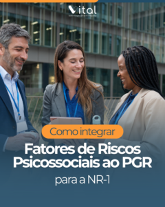 Guia prático: como integrar Fatores de Riscos Psicossociais ao PGR e alinhar à nova NR-1 1 1903 BLOGPOST Guia pratico – Como integrar riscos psicossociais ao PGR 2